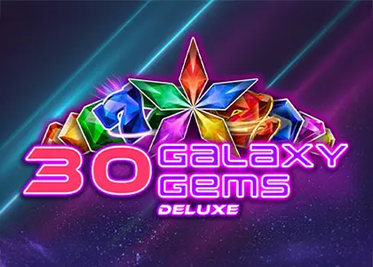 30 Galaxy Gems Deluxe